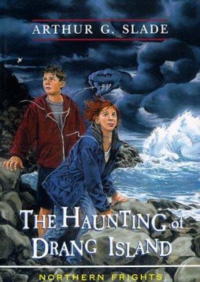 The Haunting of Drang Island 1551431114 Book Cover