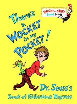 There's a Wocket in My Pocket!: Dr. Seuss's Boo... B001I8E72A Book Cover