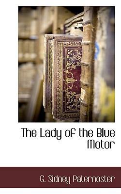 The Lady of the Blue Motor 1117654249 Book Cover