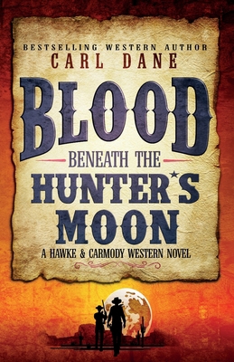 Blood Beneath the Hunter's Moon 1707224471 Book Cover