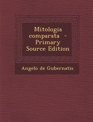 Mitologia Comparata [Italian] 1295495295 Book Cover
