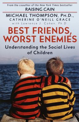 Best Friends, Worst Enemies: Understanding the ... 0345438094 Book Cover