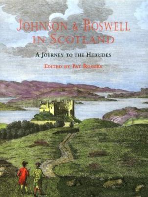 Johnson and Boswell in Scotland: A Journey to t... 0300052103 Book Cover