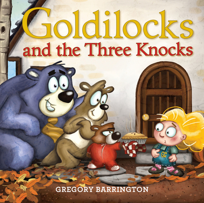 Goldilocks and the Three Knocks 0062891375 Book Cover