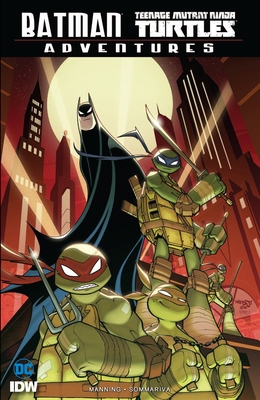 Batman/Teenage Mutant Ninja Turtles Adventures 1631409093 Book Cover