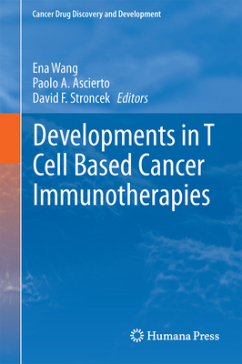 Developments in T Cell Based Cancer Immunothera... 3319211668 Book Cover
