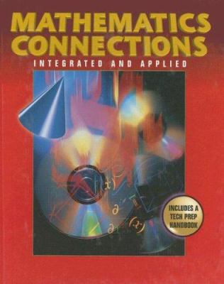 Mathematics Connections Integrated And Applied 0028247957 Book Cover