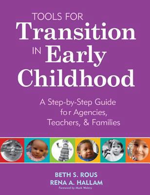 Tools for Transition in Early Childhood: A Step... 1557667357 Book Cover