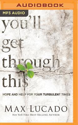 You'll Get Through This: Hope and Help for Your... 1799764427 Book Cover