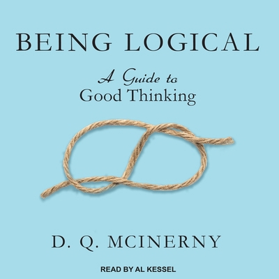 Being Logical: A Guide to Good Thinking 1665209070 Book Cover
