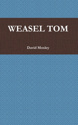 Weasel Tom 1105629007 Book Cover