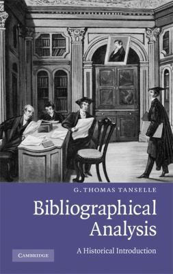 Bibliographical Analysis: A Historical Introduc... 0521760348 Book Cover