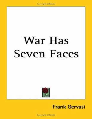 War Has Seven Faces 1419166409 Book Cover