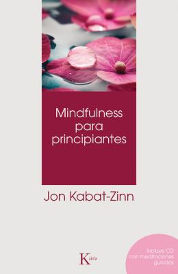 Mindfulness Para Principiantes [With CD (Audio)... [Spanish] 8499882390 Book Cover