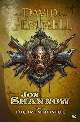 Jon Shannow T2 L'Ultime Sentinelle [French] 2352943736 Book Cover