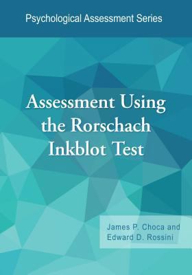 Assessment Using the Rorschach Inkblot Test 1433828812 Book Cover
