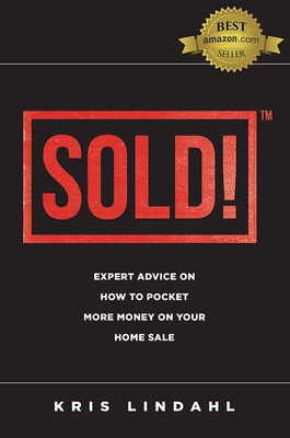 Sold!: Expert Advice on How to Pocket More Mone... 1599328097 Book Cover
