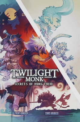 Twilight Monk - Secrets of Kung Fulio Illustrat... B09GL7WNV9 Book Cover