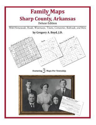 Family Maps of Sharp County, Arkansas 1420315455 Book Cover