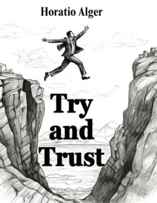 Try and Trust 1835524486 Book Cover