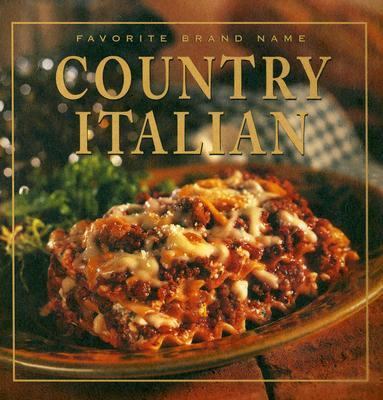 Country Italian: Favorite Brand Name 1412727545 Book Cover
