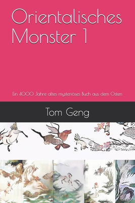 Orientalisches Monster 1: Ein 4000 Jahre altes ... [German] 1701712490 Book Cover