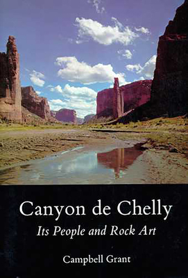 Canyon de Chelly: Its People and Rock Art B0083KR71Y Book Cover