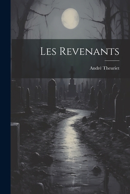 Les revenants [French] 102191911X Book Cover