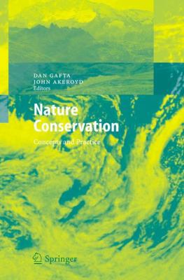 Nature Conservation: Concepts and Practice 3642079938 Book Cover