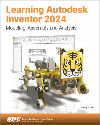 Learning Autodesk Inventor 2024: Modeling, Asse... 1630575860 Book Cover
