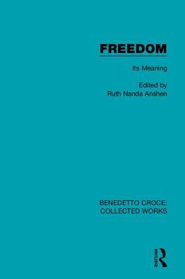 Freedom: Its Meaning 0367138484 Book Cover