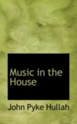 Music in the House 0559547323 Book Cover