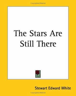 The Stars Are Still There 141918346X Book Cover