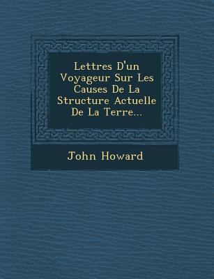 Lettres D'Un Voyageur Sur Les Causes de La Stru... [French] 1249959357 Book Cover