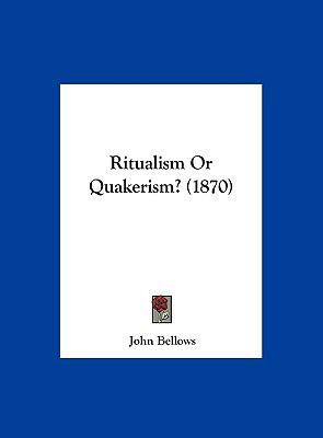 Ritualism or Quakerism? (1870) 1162001194 Book Cover