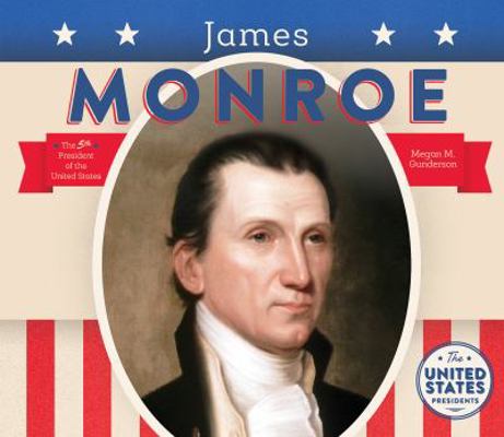 James Monroe 168078109X Book Cover