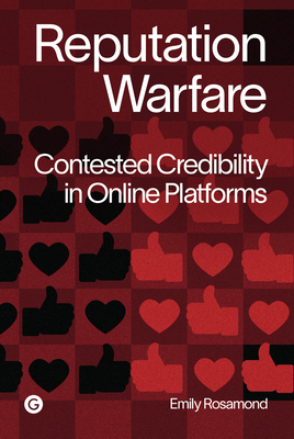 Reputation Warfare: Contested Credibility in On... 1915983592 Book Cover