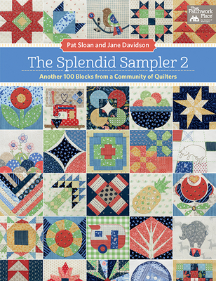 The Splendid Sampler 2: Another 100 Blocks from... 1604689528 Book Cover