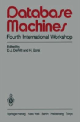 Database Machines: Fourth International Worksho... 038796200X Book Cover