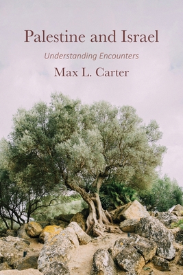 Palestine and Israel: Understanding Encounters 1594981531 Book Cover