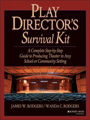 Play Director's Survival Kit: A Complete Step-B... 0876285655 Book Cover