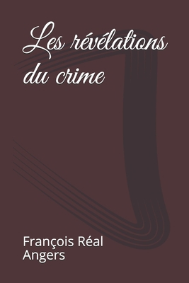 Les révélations du crime B087677K93 Book Cover