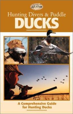 Hunting Divers & Puddle Ducks (The Complete Hun... 0865731551 Book Cover