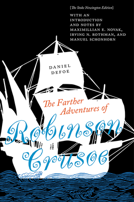 The Farther Adventures of Robinson Crusoe: The ... 1684483263 Book Cover