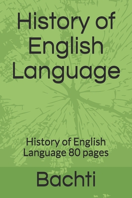 History of English Language: History of English... B08JRHP5TZ Book Cover