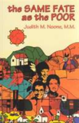 The Same Fate as the Poor 1570750319 Book Cover