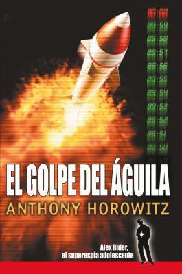 El Golpe del Aguila [Spanish] 8441415234 Book Cover