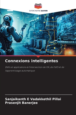 Connexions intelligentes [French] 6207802934 Book Cover