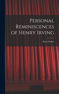 Personal Reminiscences of Henry Irving 1017550743 Book Cover