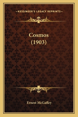 Cosmos (1903) 1163929948 Book Cover